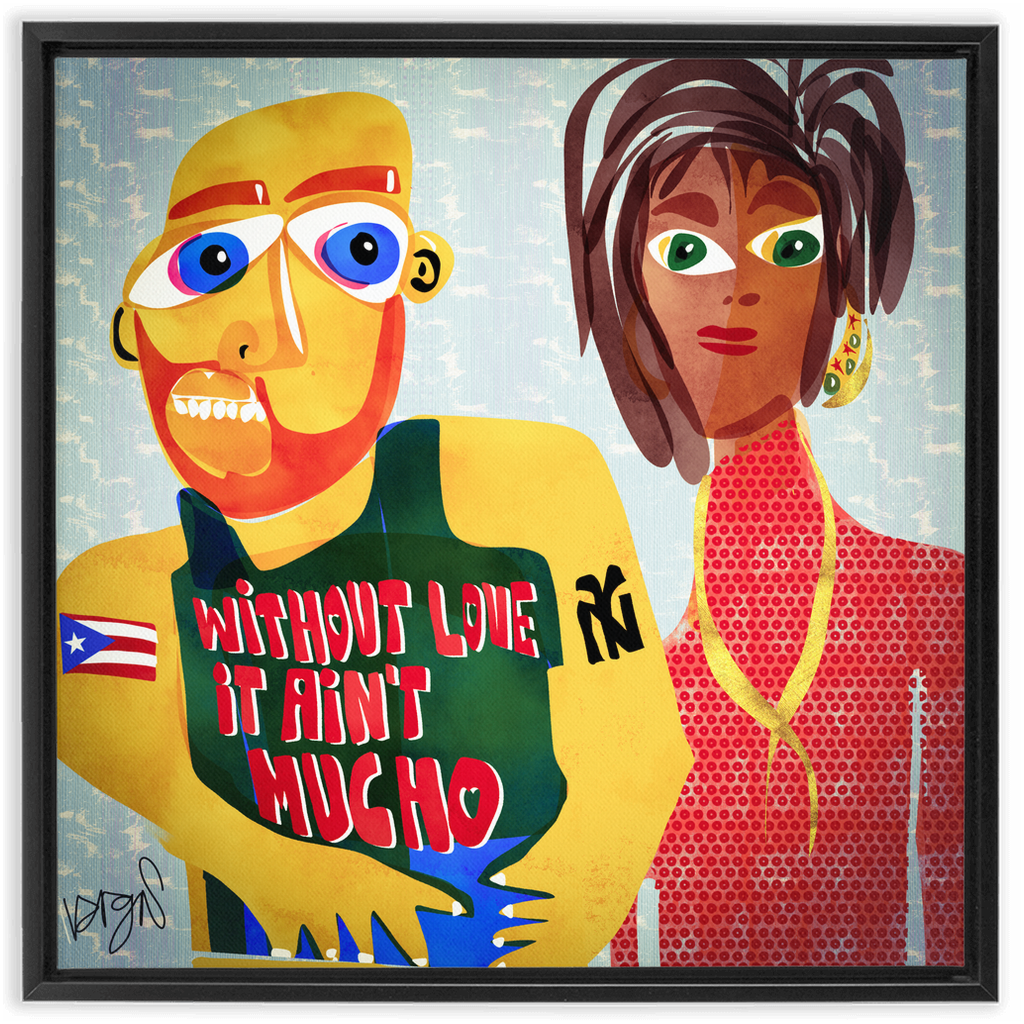 Without Love It Ain't Mucho | 24x24 | Framed Canvas Wraps - MichaelVargas.Art