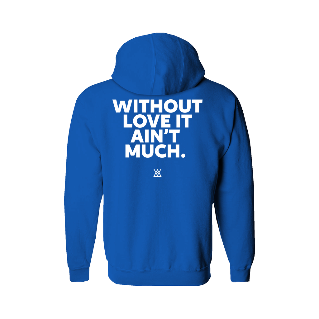 Without Love It Ain't Much | Hoodie (Zip-up) - MichaelVargas.Art