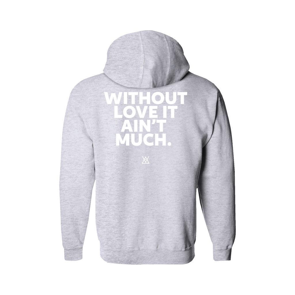 Without Love It Ain't Much | Hoodie (Zip-up) - MichaelVargas.Art